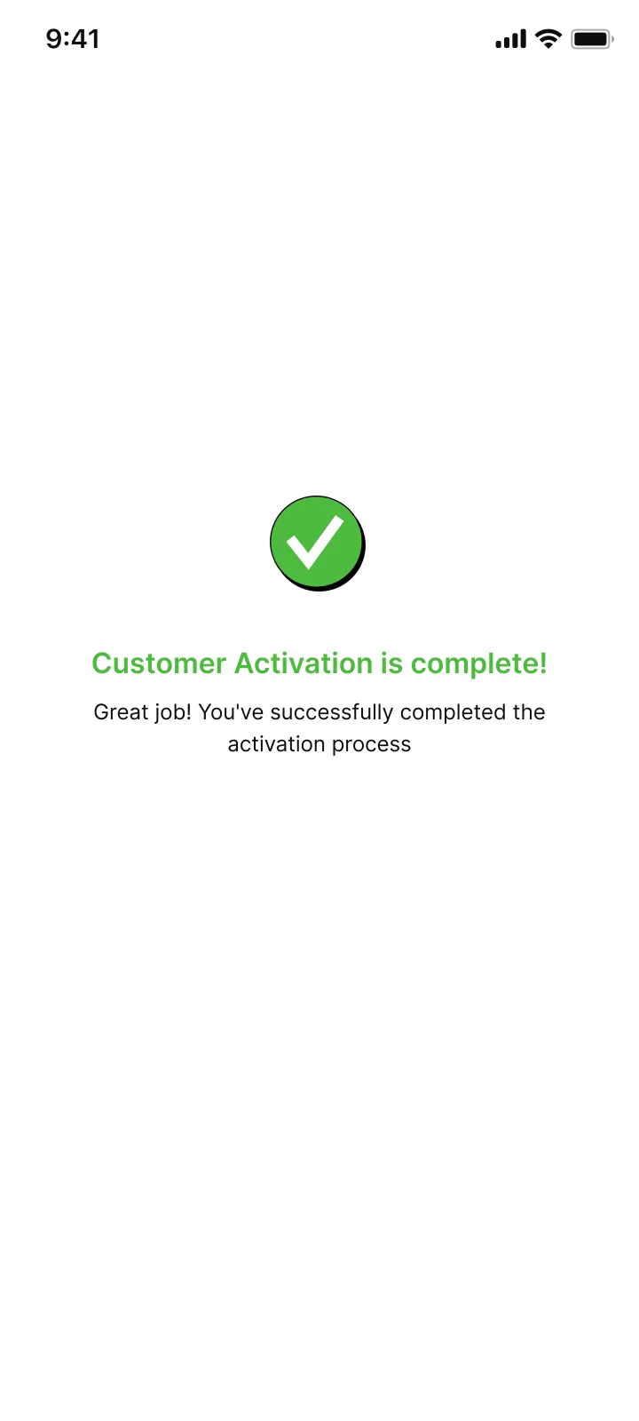 Activation complete. Confirmation that customer registration is done.
